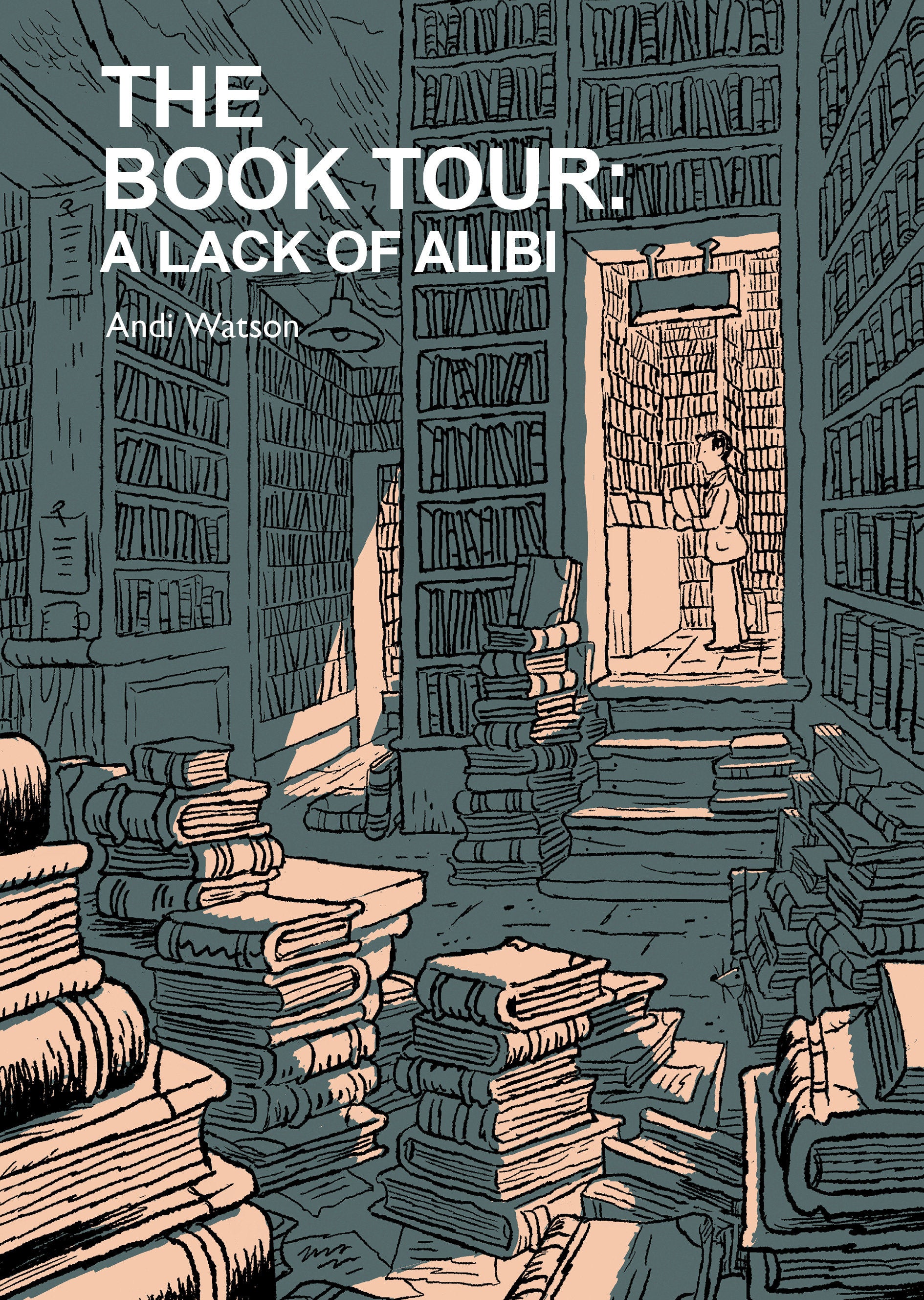 The Book Tour (Book 2): A Lack of Alibi
