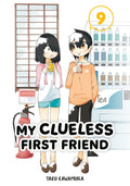 Preorder By 06/08 ~ My Clueless First Friend 09