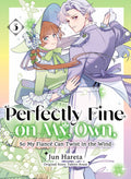 Preorder By 06/08 ~ Perfectly Fine on My Own, So My Fianc?? Can Twist in the Wind 3