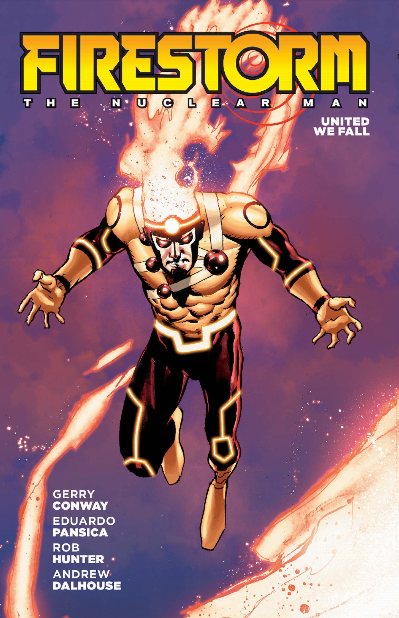 Preorder By 5/4/2026 ~ Firestorm: The Nuclear Man (2026 Edition)