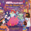 Preorder By 06/15 ~ La noche antes del D??a de Muertos (The Night Before the Day of the Dead Spanish Edition), The Night Before the Day of the Dead