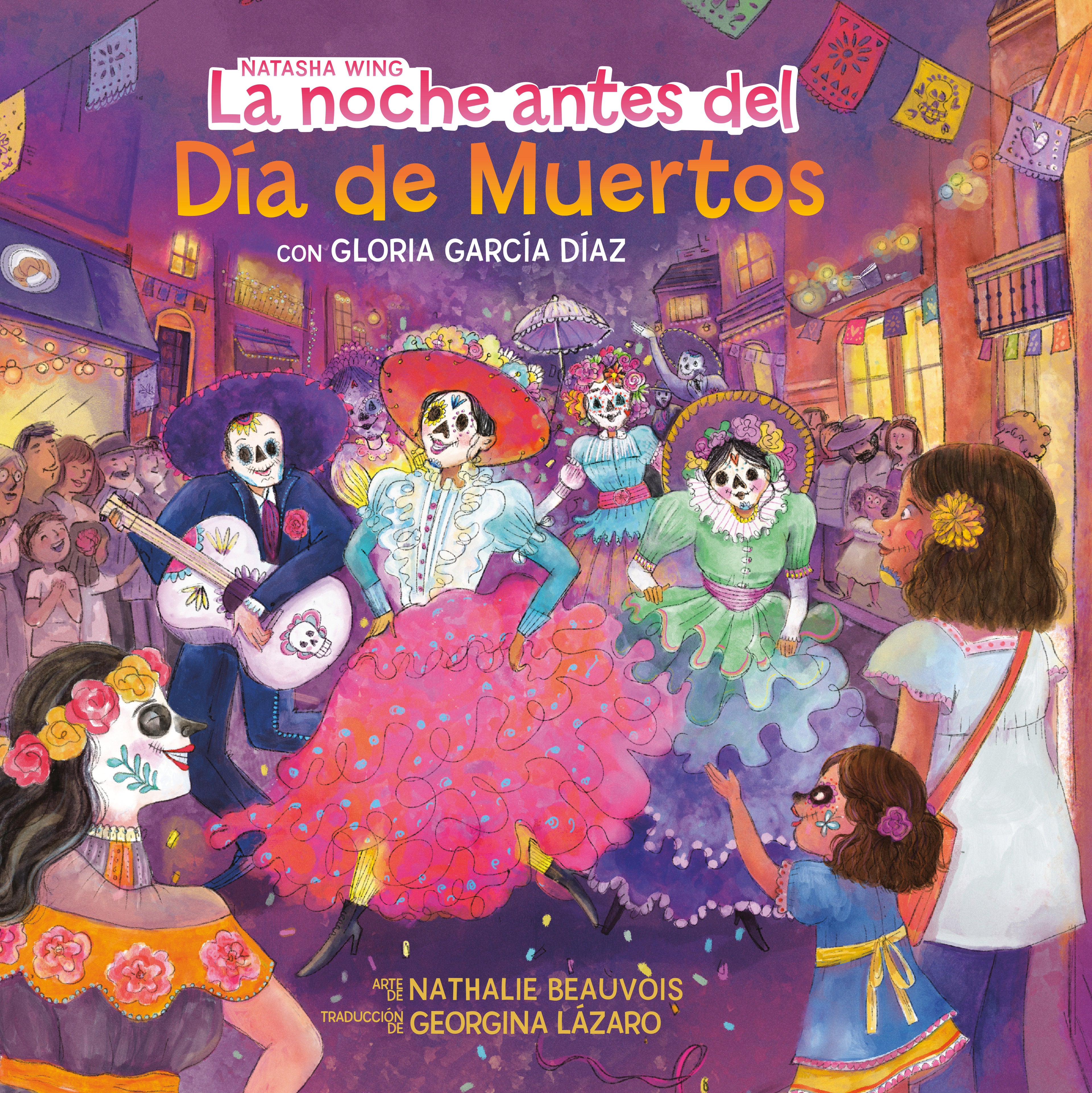 Preorder By 06/15 ~ La noche antes del D??a de Muertos (The Night Before the Day of the Dead Spanish Edition), The Night Before the Day of the Dead