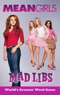 Preorder By 06/08 ~ Mean Girls Mad Libs