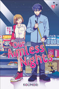 Preorder By 5/4/2026 ~ Our Aimless Nights, Volume 1