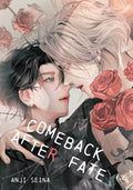 Preorder By 06/15 ~ Comeback After Fate
