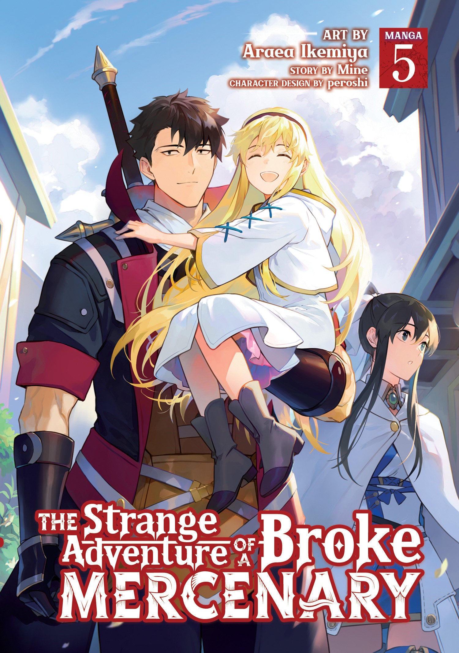 Preorder By 5/4/2026 ~ The Strange Adventure of a Broke Mercenary (Manga) Vol. 5
