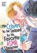 Preorder By 5/4/2026 ~ He Craves to be Teased by His Favorite ASMR Streamer Vol. 2