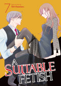 Preorder By 06/22 ~ A Suitable Fetish Vol. 7