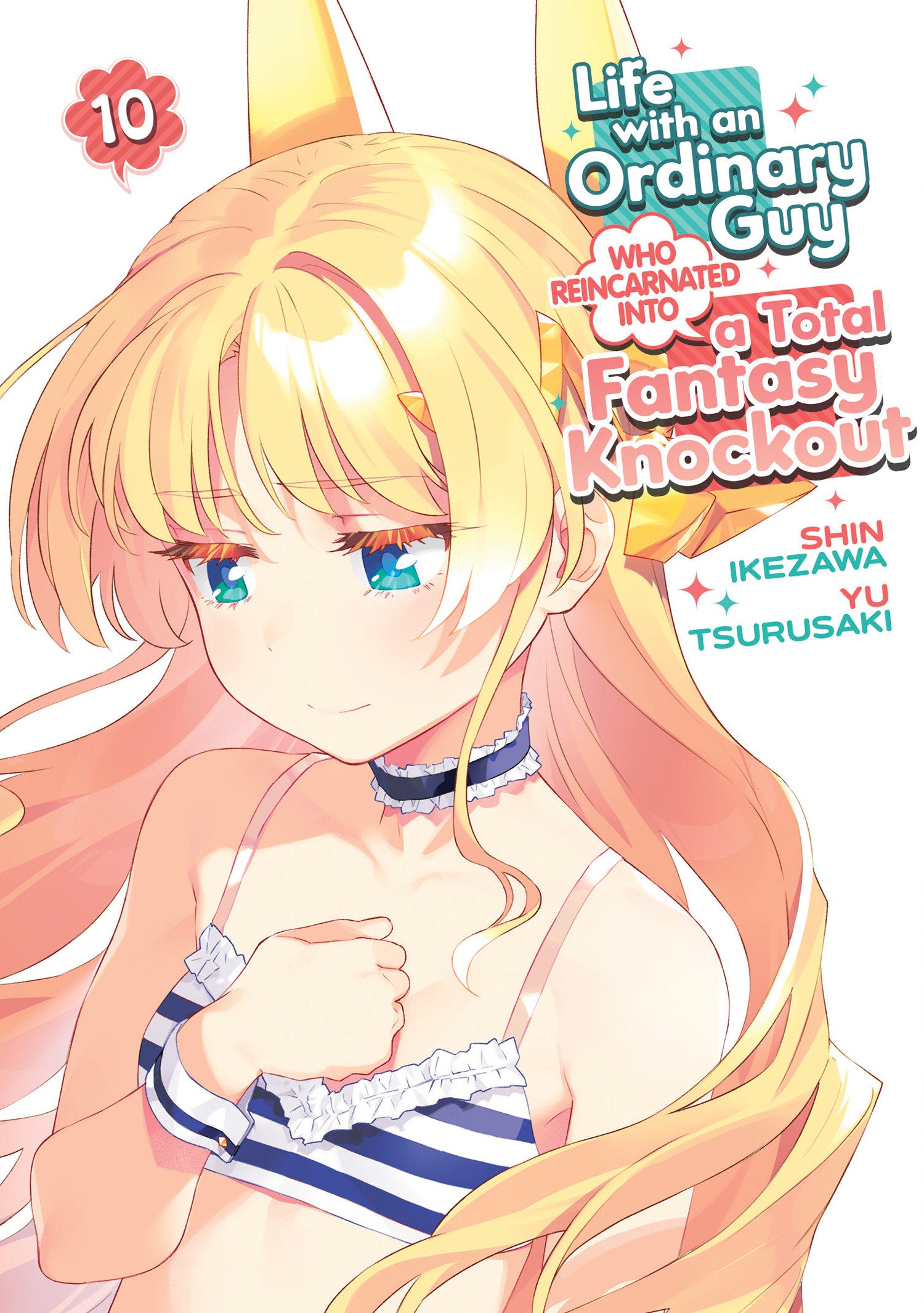 Preorder By 06/08 ~ Life with an Ordinary Guy Who Reincarnated into a Total Fantasy Knockout Vol. 10