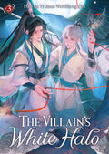 Preorder By 06/08 ~ The Villain's White Halo (Novel) Vol. 3