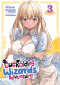 Preorder By 06/08 ~ The Cuckolding Wizard's Adventure Vol. 3