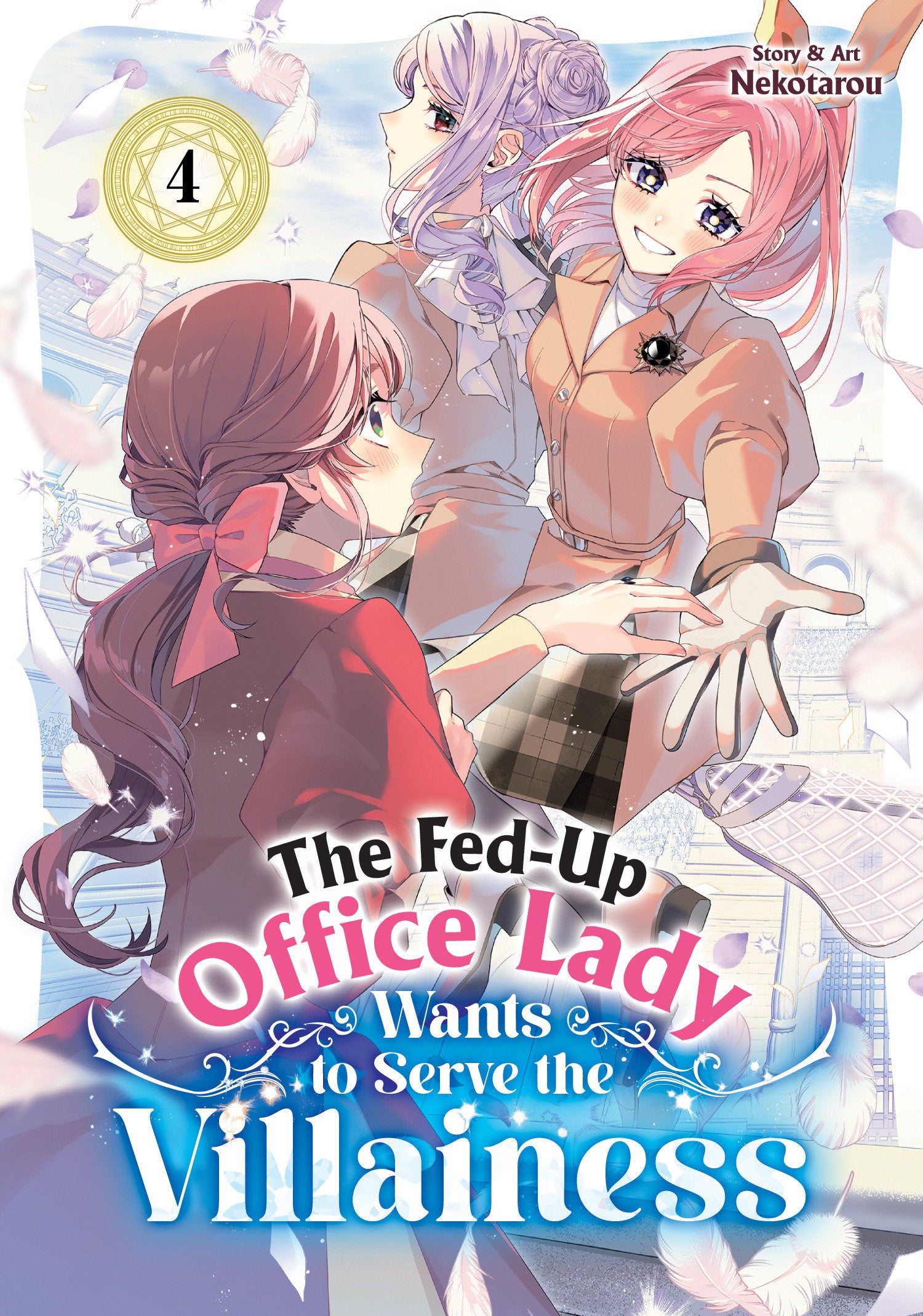 Preorder By 06/22 ~ The Fed-Up Office Lady Wants to Serve the Villainess Vol. 4