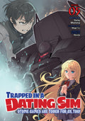 Preorder By 06/15 ~ Trapped in a Dating Sim: Otome Games Are Tough For Us, Too! (Light Novel) Vol. 5