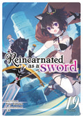 Preorder By 06/08 ~ Reincarnated as a Sword (Light Novel) Vol. 19