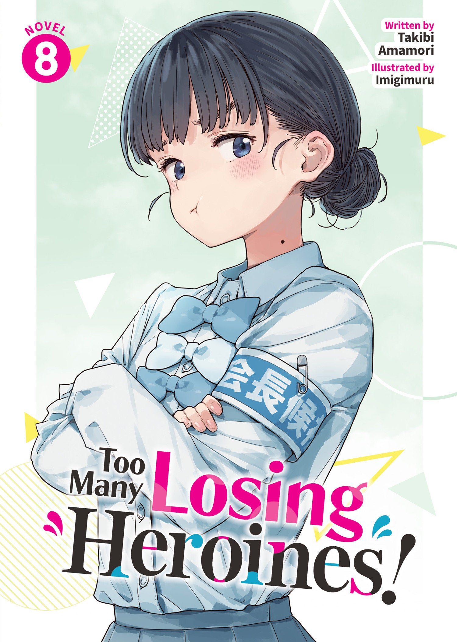 Preorder By 06/22 ~ Too Many Losing Heroines! (Light Novel) Vol. 8