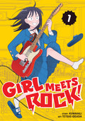 Preorder By 06/08 ~ Girl Meets Rock! Vol. 1