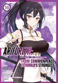 Preorder By 06/15 ~ Arifureta: From Commonplace to World's Strongest (Manga) Vol. 16