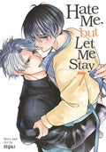 Preorder By 06/15 ~ Hate Me, but Let Me Stay Vol. 7