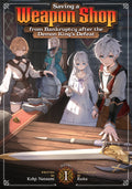Preorder By 06/22 ~ Saving a Weapon Shop from Bankruptcy after the Demon King's Defeat (Light Novel) Vol. 1