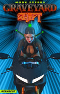MARK SPEARS GRAVEYARD SHIFT #1 CVR C MARK SPEARS SHIFT JUST GOT WEIRD VAR