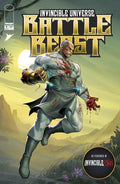 INVINCIBLE UNIVERSE BATTLE BEAST #9 CVR H DAN EDER VS VARIANT ~ IN SHOP 05/20
